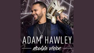 Video thumbnail of "Adam Hawley - Can You Feel It"