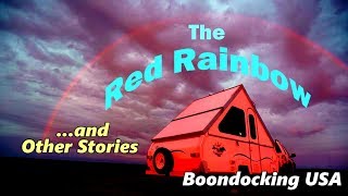 The Red Rainbow...and Other Stories: Boondocking USA