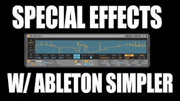 How to Create Ableton Simpler Effects