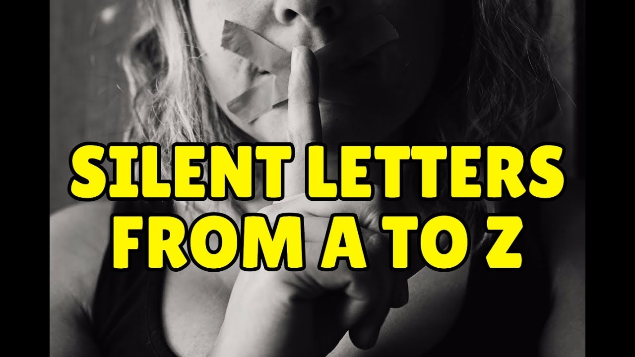 Silent Letters In English From A Z Espresso English