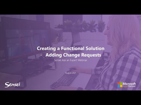 AAE Webinar: Creating a Functional Solution - Change Requests