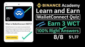 Binance Learn & Earn WalletConnect Quiz Answers | Earn 3 WCT Token |  Binance Academy 2025 🔥✅