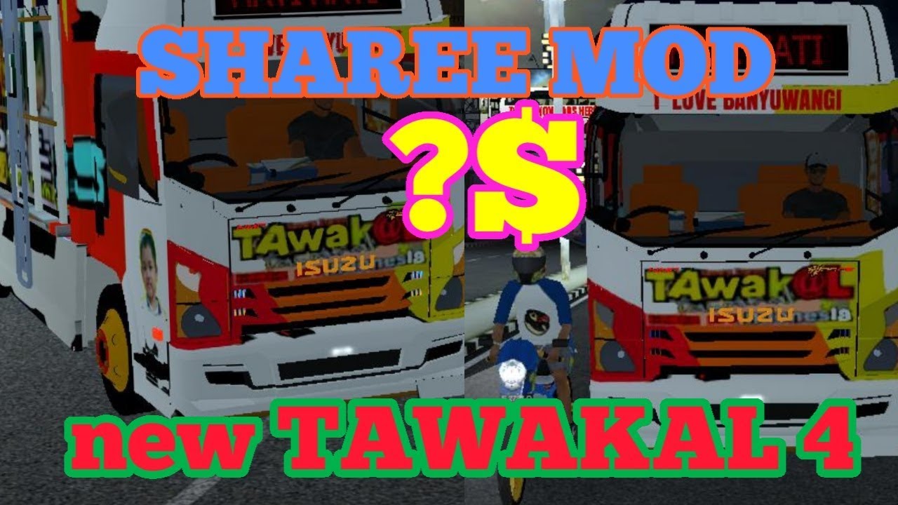  SHAREE MOD  BUSSID  TRUK  TAWAKAL 4 NEW STROBO YouTube