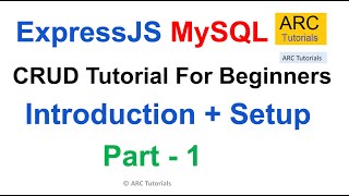 Build a RESTful API with NodeJS, Express and MySQL CRUD - Part 1 | Introduction and Setup