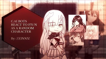 🍁 C.AI BOTS REACT TO F!Y/N AS A RANDOM CHARACTER || By: Zeinx! || 🍁