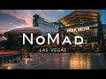 The Nomad Hotel Las Vegas | An In Depth look Inside