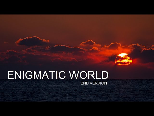 Enigmatic World @ Powerful Chillout Mix ☆ HD 2021 class=
