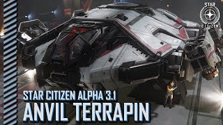 Star Citizen: Alpha 3.1 - Anvil Terrapin