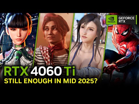 RTX 4060 Ti 8GB in 2025, still enough? Recent Games Tested