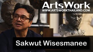 ArtsWork Ep 100 Sakwut Wisesmanee