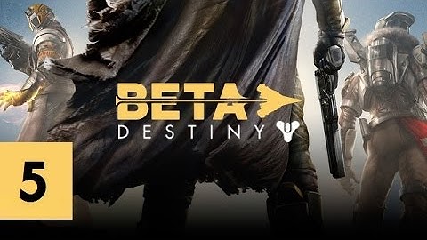 Destiny Beta [PS4] [Part 5: Level 5 Story Mission: The Last Array]