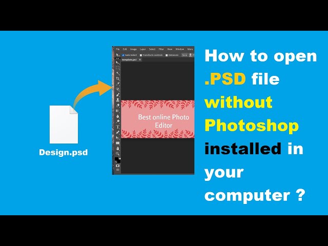 How to Open a PSD File Without Photoshop