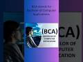 what is BCA? #bcadetails #bca #bcastudents #students #careeradvice #bcavideo#shorts #programming