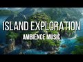 Island exploration  rpgdd ambience music  1 hour