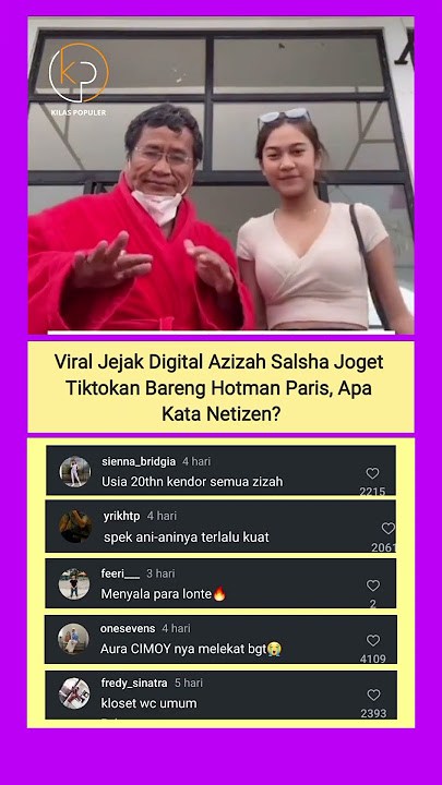 Viral Jejak Digital Azizah Salsha Joget Tiktokan Bareng Hotman Paris, Apa Kata Netizen? #artis