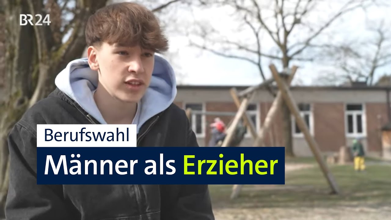Seltener Wunschberuf für Männer: Ein 18-Jähriger wird Erzieher | Abendschau | BR24