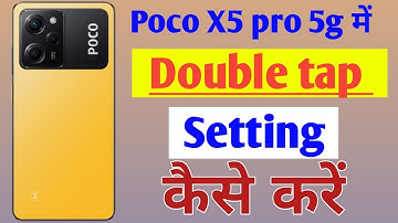 Poco x5 pro 5g me double tap kaise kare / how to double tap in poco x5 pro me //