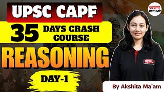 UPSC CAPF 2026 Reasoning Classes | Complete Reasoning Preparation | 35 Days Free Crash Course | GDA