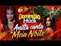 Sunday with Huck - Anitta sings 'Midnight'
