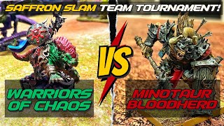 🔴 Warriors of Chaos vs Minotaurs Saffron Slam TEAM TOURNAMENT Round 1 🔴