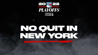 New York Rangers: 2022 Stanley Cup Playoffs | No Quit In New York