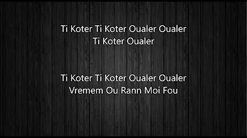 Sky To Be - Ti Koter Ti Koter (Paroles)