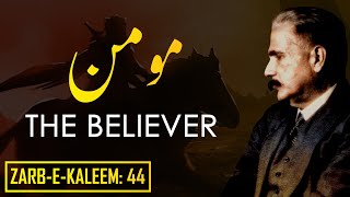 Zarb-e-Kaleem: 44 | Momin | The Believer | Allama Iqbal | Iqbaliyat | AadhiBaat | Explanation screenshot 2