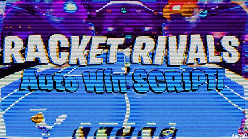 *NEW* RACKET RIVALS SCRIPT - UPD 1! | (AUTO FARM, SPAM SWING, AUTO PLAY, AIM & MORE) | NO KEY!