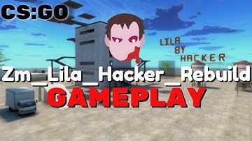 CSGO Zm Lila Hacker Rebuild - Zombie Survival Mod Gameplay - ZFS