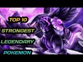 Top 10 strongest Legendary Pokemon. Explained in hindi. By Toon Clash.