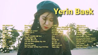 목소리로 한 폭의 수채화를 그려내는 아티스트, 백예린 노래 모음 ( Yerin Baek - Best 52 )