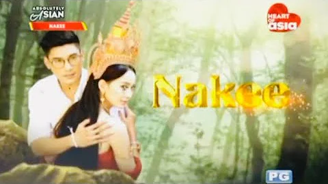 Nakee (Opening Billboard) | Heart of Asia Channel