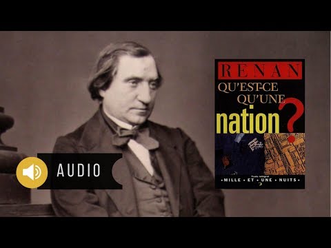 ernest-renan-–-qu'est-ce-qu'une-nation-?-|-audio