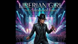Liberian Girl(Camden Bop Mix)