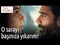 Sol Yanım 9. Bölüm - O Sarayı Başınıza Yıkarım!