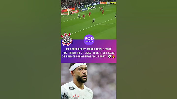 Memphis Depay marca dois e VIRA pro Timão, após a demissão de Ramón! Corinthians 2x1 Sport! ⚽🔥