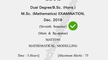 2018 Dcrust MSc Mathematics 7th Sem Mathematical Modelliing Question Paper
