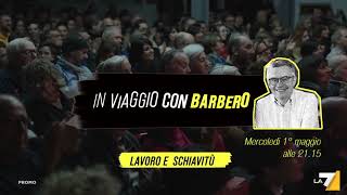 Spot La7 "In viaggio con Barbero - Lavoro e Schiavitù"