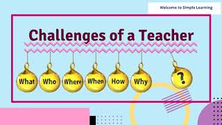 Challenges of a Teacher