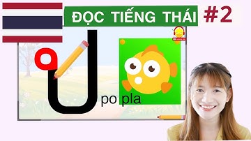 Tập đọc và viết 44 CHỮ CÁI TIẾNG THÁI - HỌC TIẾNG THÁI CƠ BẢN