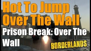 Borderlands How To Jump The Wall Walkthrough Prison Break Over The Wall Gameplay Commentary HD screenshot 4