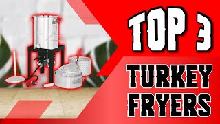 Best Turkey Fryers for Kitchen