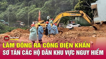 UBND Lâm Đồng có Công điện khẩn sơ tán các hộ dân khu vực chân núi sau vụ sạt lở đèo Bảo Lộc | THVN