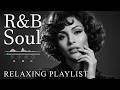 【R&B Soul】Calm R&B Soul Collection – Relaxing Tunes & Gentle Rhythms for Focus