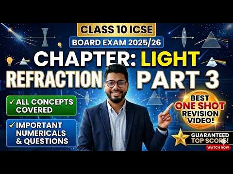 ICSE Class 10 PHYSICS | Refraction of Light | One Shot | All Concepts ...