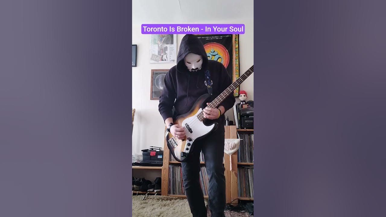 #TorontoIsBroken #InYourSoul #BassShorts #Shorts #BassCover #Bass #Cover @torontoisbroken1994
