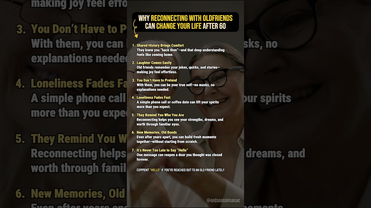 Why Reconnecting with Old Friends Can Change Your Life After 60 