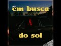 Havel  em busca do sol prod indeciso beats