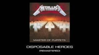 Metallica: Disposable Heroes (Remastered)