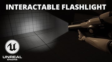 How to Make an Interactable Flashlight in Unreal Engine 5